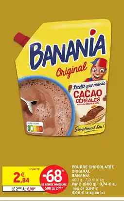 Intermarché Hyper BANANIA Poudre chocolatée original offre