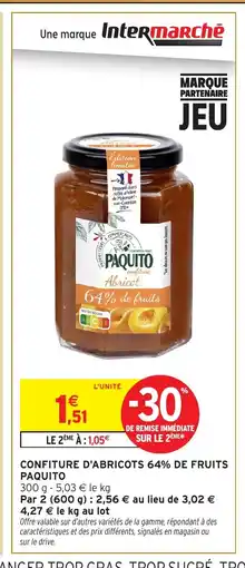 Intermarché Hyper PAQUITO Confiture d'abricots 64% de fruits offre