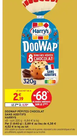 Intermarché Hyper HARRYS Doowap pépites chocolat sans additifs offre