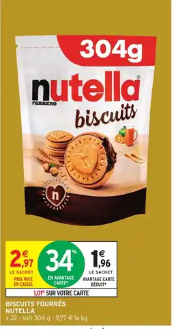 Intermarché Hyper NUTELLA Biscuits fourrés offre