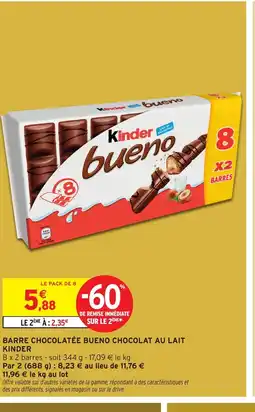 Intermarché Hyper KINDER Barre chocolatée bueno chocolat au lait offre