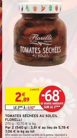 Intermarché Hyper FLORELLI Tomates séchées au soleil offre