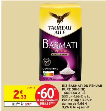 Intermarché Hyper TAUREAU AILÉ Riz basmati du penjab pure origine offre