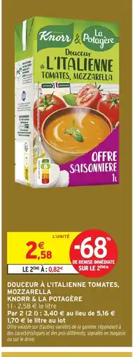 Intermarché Hyper KNORR & LA POTAGÈRE Douceur à l'italienne tomates, mozzarella offre