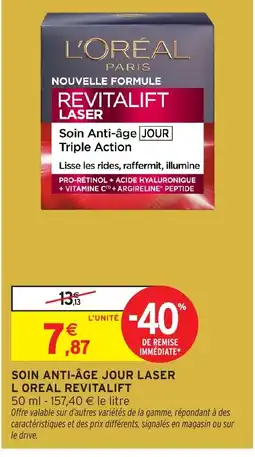 Intermarché Hyper LOREAL REVITALIFT Soin anti-âge jour laser offre