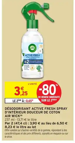 Intermarché Hyper AIR WICK Désodorisant active fresh spray d'intérieur douceur de coton offre