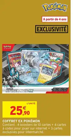 Intermarché Hyper Coffret ex pokémon offre