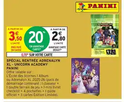 Intermarché Hyper Spécial rentrée adrenalyn xl - unicorn academy offre