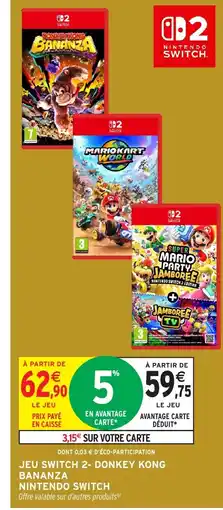 Intermarché Hyper Jeu switch 2- donkey kong bananza offre