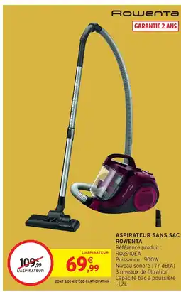 Intermarché Hyper ROWENTA Aspirateur sans sac offre
