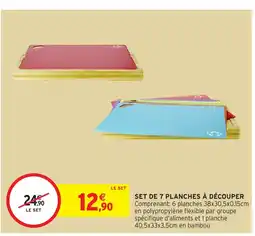 Intermarché Hyper Set de 7 planches à découper offre