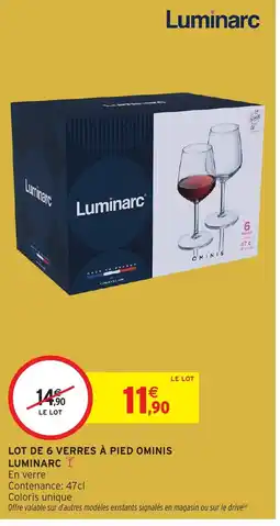 Intermarché Hyper LUMINARC Lot de 6 verres à pied ominis offre