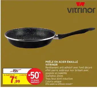 Intermarché Hyper VITRINOR Poêle en acier émaillé offre