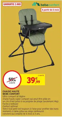 Intermarché Hyper BÉBE CONFORT Chaise haute offre