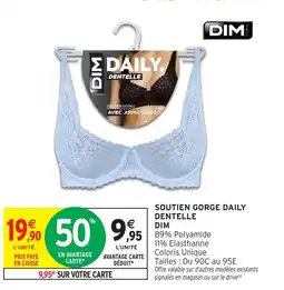 Intermarché Hyper DIM Soutien gorge daily dentelle offre
