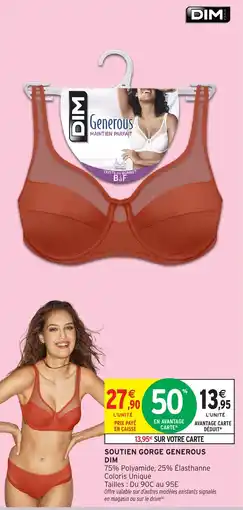 Intermarché Hyper DIM Soutien gorge generous offre