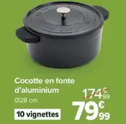 Carrefour Market Cocotte en fonte d'aluminium offre