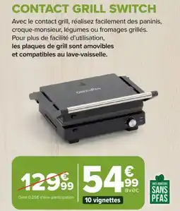 Carrefour Market Contact grill switch offre