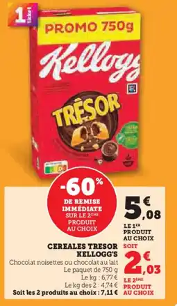 Hyper U Cereales tresor soit kellogg's offre
