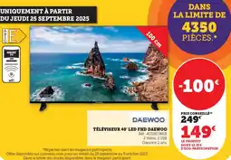 Hyper U TÉLÉVISEUR 40' LED FHD DAEWOO offre
