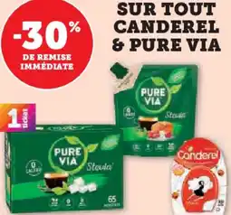 Hyper U SUR TOUT CANDEREL & PURE VIA offre