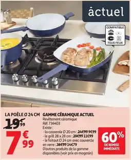 Auchan ACTUEL Gamme céramique offre