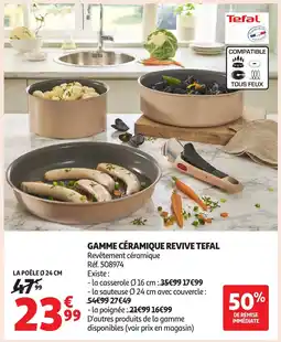 Auchan TEFAL Gamme céramique revive offre
