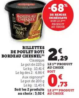 Hyper U Rillettes de poulet roti bordeau chesnel offre