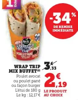Hyper U Wrap trip mix buffet offre