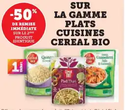 Hyper U Sur la gamme plats cuisines cereal bio offre