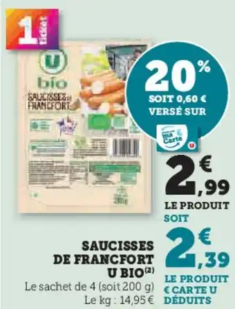 Hyper U Saucisses de francfort u bio offre
