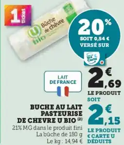 Hyper U Buche au lait pasteurise de chevre u bio offre