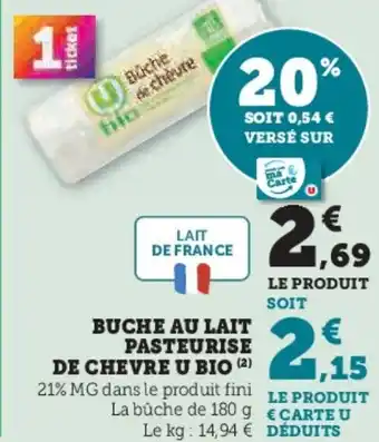 Hyper U Buche au lait pasteurise de chevre u bio offre