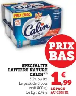 Hyper U Specialite laitiere nature calin offre