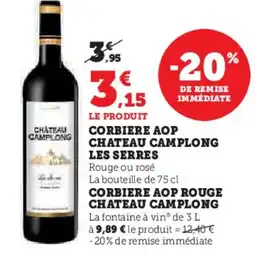 Hyper U Corbiere aop chateau camplong les serres offre