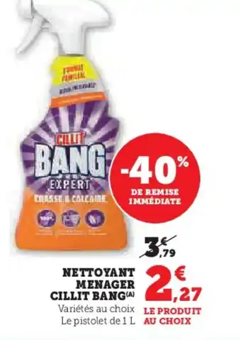 Hyper U Nettoyant menager cillit bang offre