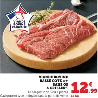 Hyper U Viande bovine basse cote sans os a griller offre