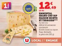 Hyper U Emmental grand cru igp maison monts et terroirs offre