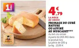 Hyper U Fromage du curé nature ou affiné au muscadet offre