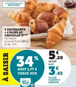 Hyper U 4 croissants + 4 pains au chocolat u offre