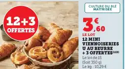 Hyper U 12 MINI VIENNOISERIES U AU BEURRE + 3 OFFERTES offre