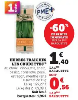 Hyper U Herbes fraiches les crudettes offre