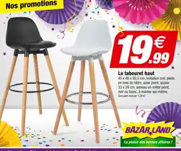 Bazarland Le tabouret haut offre