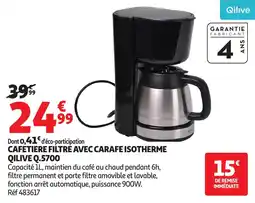 Auchan QILIVE Cafetiere filtre avec carafe isotherme q.5700 offre