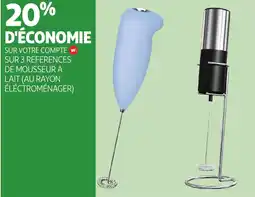 Auchan Sur votre compte w! sur 3 references de mousseur a lait (au rayon éléctroménager) offre