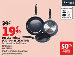 Auchan ACTUEL Lot de 3 poêles 020-24-28 cm offre