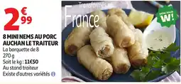 Auchan AUCHAN 8 mini nems au porc le traiteur offre