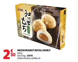 Auchan Mochi peanut royal family offre