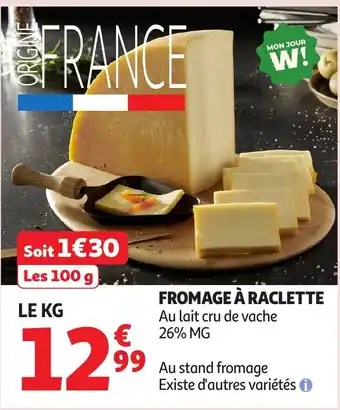Auchan Fromage à raclette offre