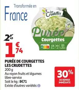 Auchan LES CRUDETTES Purée de courgettes offre